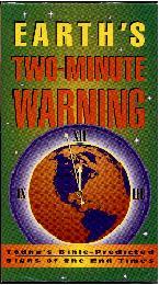 Earth's Two Minute Warning Bible prophecy video