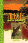 Spirit of the Rainforest book takes you to the jungle to view a primitive culture through the eyes of a shaman